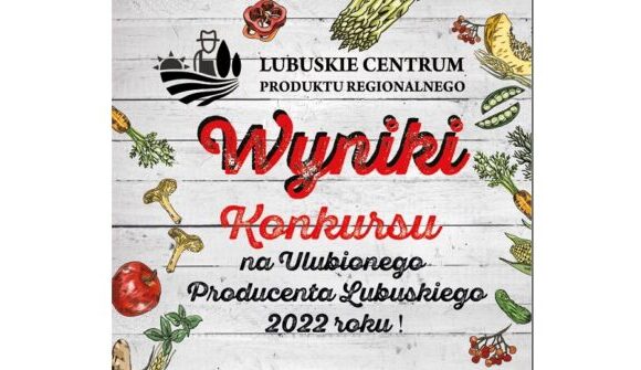 Konkurs na Ulubionego Producenta Lubuskiego rozstrzygnięty!