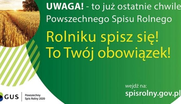 Powszechny Spis Rolny trwa do 30 listopada 2020r.