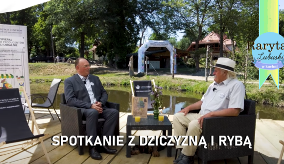 Drugi film z cyklu pokazów kulinarnych ,,Rarytas Lubuski w kuchni” – Spotkanie z dziczyzną i rybą; Agroturystyka Maya