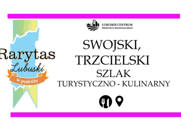 Swojski, Trzcielski szlak turystyczno-kulinarny