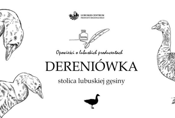 Opowiemy Wam o… stolicy lubuskiej gęsiny