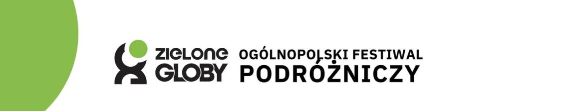 Już 16 maja w Zielonej Górze odbędzie się Ogólnopolskiego Festiwal Zielone Globy