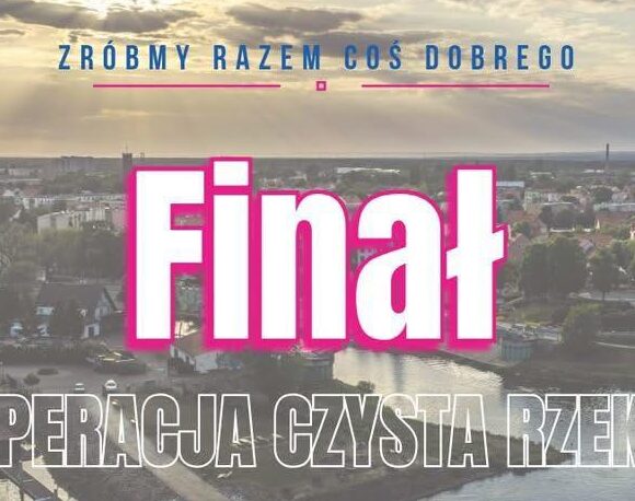 Ogólnopolski projekt – Operacja Czysta Rzeka