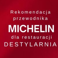 Restauracja Destylarnia w Pałacu Mierzęcin otrzymała rekomendację MICHELIN Guide!