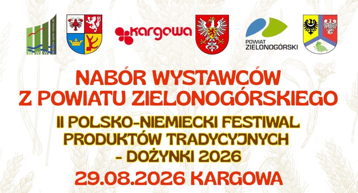 ZAPRASZAMY NA „II POLSKO-NIEMIECKI FESTIWAL PRODUKTÓW TRADYCYJNYCH – DOŻYNKI 2026”