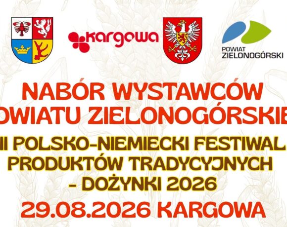 ZAPRASZAMY NA „II POLSKO-NIEMIECKI FESTIWAL PRODUKTÓW TRADYCYJNYCH – DOŻYNKI 2026”