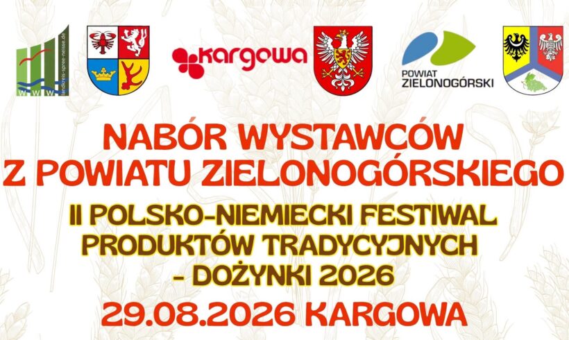 ZAPRASZAMY NA „II POLSKO-NIEMIECKI FESTIWAL PRODUKTÓW TRADYCYJNYCH – DOŻYNKI 2026”