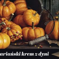 Poznajcie przepis na wegetariańską zupę dyniową, która będzie wspaniałym daniem na obecną jesień